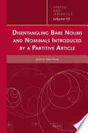 Disentangling bare nouns and nominals introduced by a partitive article /