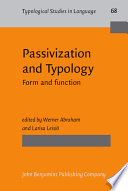 Passivization and typology : form and function /