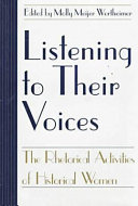 Listening to their voices : the rhetorical activities of historical women /