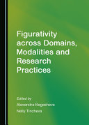 Figurativity across domains, modalities and research practices /