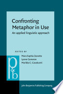 Confronting metaphor in use : an applied linguistic approach /