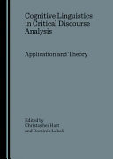 Cognitive linguistics in critical discourse analysis : application and theory /