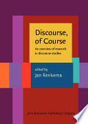 Discourse, of course : an overview of research in discourse studies /