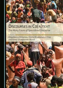 Discourses in co(n)text : the many faces of specialised discourse /
