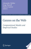 Genres on the web : computational models and empirical studies /