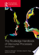 The Routledge handbook of discourse processes /