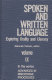 Spoken and written language : exploring orality and literacy /