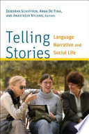 Telling stories : language, narrative, and social life /
