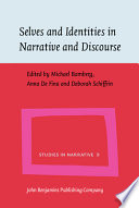 Selves and identities in narrative and discourse /