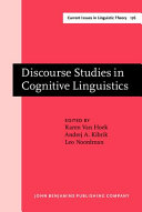 Discourse studies in cognitive linguistics : selected papers from the fifth International Cognitive Linguistics Conference, Amsterdam, July 1997 /