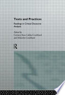 Texts and practices : readings in critical discourse analysis /