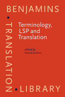 Terminology, LSP, and translation : studies in language engineering in honour of Juan C. Sager /