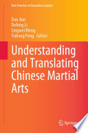 Understanding and Translating Chinese Martial Arts /