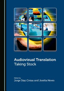 Audiovisual translation : taking stock /
