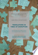 Translations in times of disruption : an interdisciplinary study in transnational contexts /