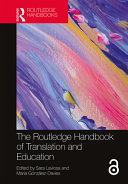 The Routledge handbook of translation and education /