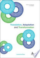Translation, adaptation and transformation /
