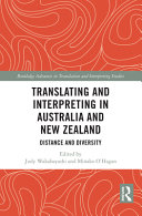 Translating and interpreting in Australia and New Zealand : distance and diversity /