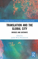 Translation and the global city : bridges and gateways /