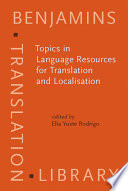 Topics in language resources for translation and localisation /