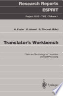 Translator's workbench : tools and terminology for translation and text processing /