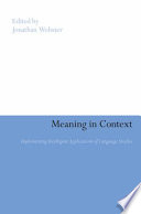 Meaning in context : strategies for implementing intelligent applications of language studies /
