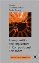 Presupposition and implicature in compositional semantics /