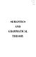 Semantics and grammatical theory /