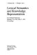 Lexical semantics and knowledge representation : First SIGLEX    Workshop, Berkeley, CA, USA, June 17, 1991 : proceedings /