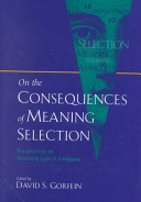 On the consequences of meaning selection : perspectives on resolving lexical ambiguity /