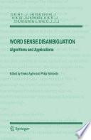 Word sense disambiguation : algorithms and applications /