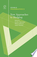 New approaches to hedging /