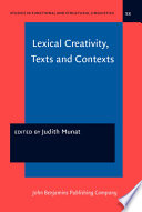 Lexical creativity, texts and contexts /