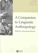 A companion to linguistic anthropology /