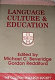 Language, culture, and education : proceedings of the Colston Research Society, Bristol /