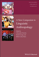 A new companion to linguistic anthropology /