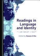 Readings in language and identity : "I am what I say" /