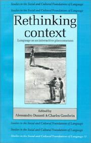 Rethinking context : language as an interactive phenomenon /