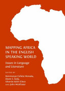 Mapping Africa in the English speaking world : issues in language and literature /
