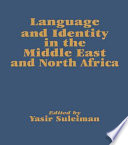 Language and identity in the Middle East and North Africa /