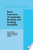 Basic functions of language, reading and reading disability /