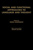 Social and functional approaches to language and thought /