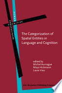 The categorization of spatial entities in language and cognition /