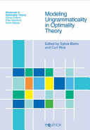 Modeling ungrammaticality in optimality theory /