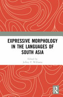 Expressive morphology in the languages of South Asia /