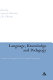 Language, knowledge and pedagogy : functional linguistic and sociological perspectives /