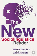 The new sociolinguistics reader /