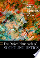 The Oxford handbook of sociolinguistics /