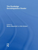 The Routledge sociolinguistics reader /