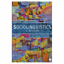 Sociolinguistics : a reader /